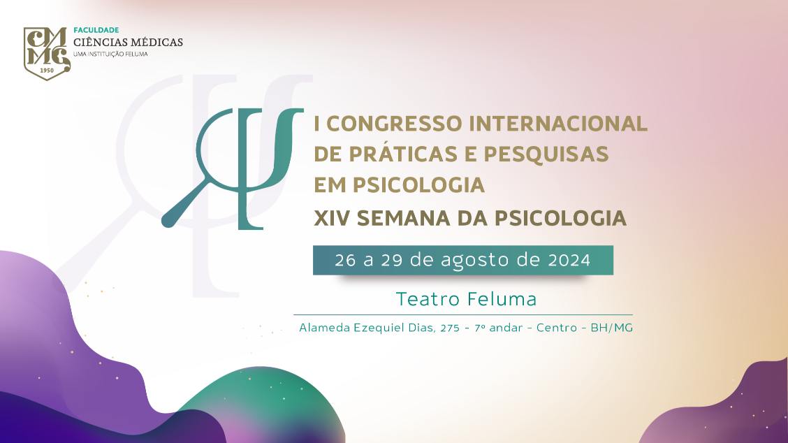 I Congresso Internacional de Práticas e Pesquisas em Psicologia. Neste ano o evento tem como tema "Conectando saberes e integrando práticas"