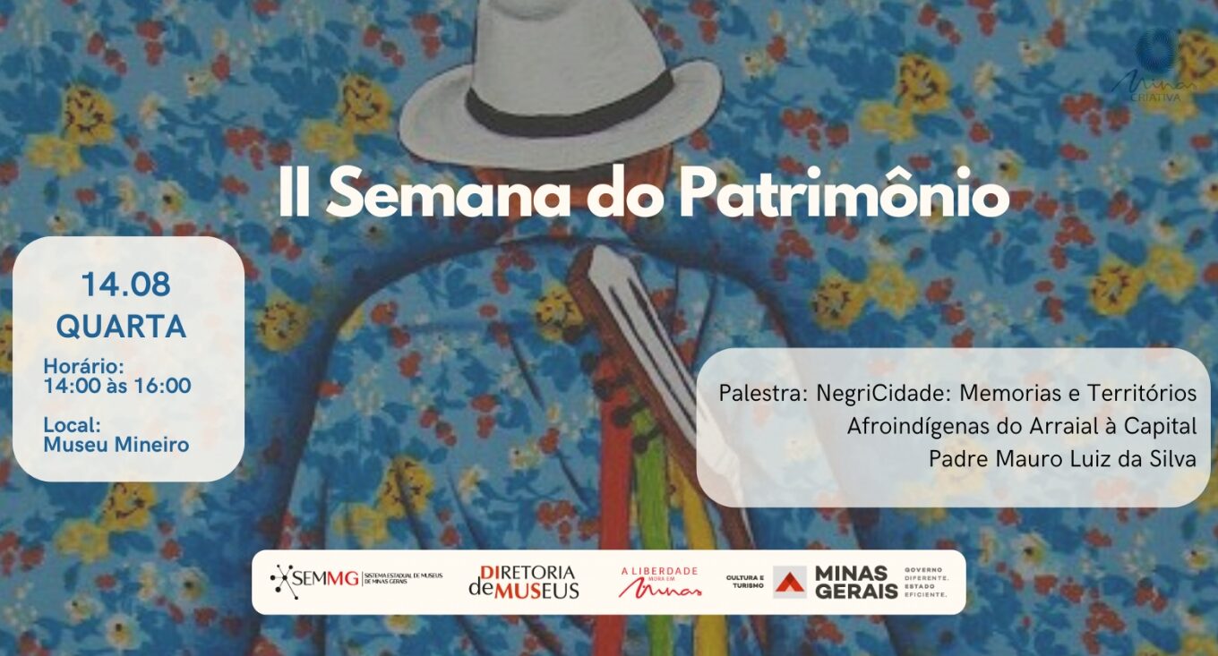 II Semana do Patrimônio Cultural do SEMMG. II Semana do Patrimônio Cultural do Sistema Estadual de Museus de Minas Gerais.