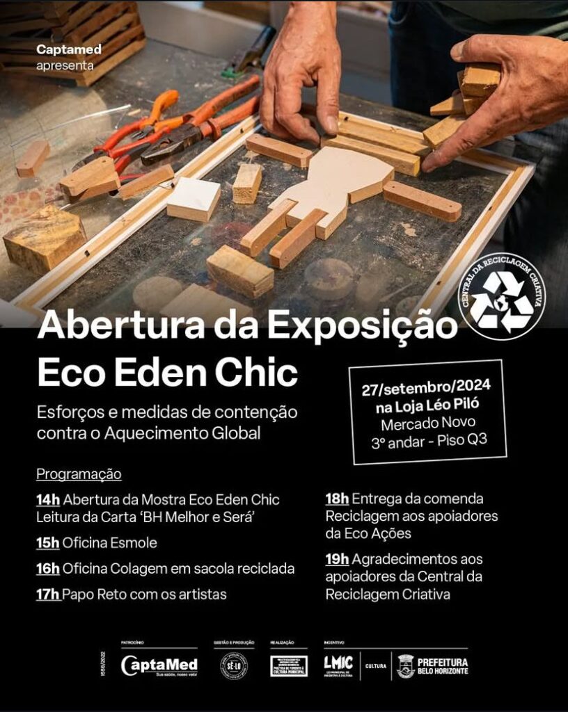 Exposição - Eco Eden Chic. No dia 27 de setembro, sexta-feira, às 14 horas, no Velho Mercado Novo, vai acontecer a exposição