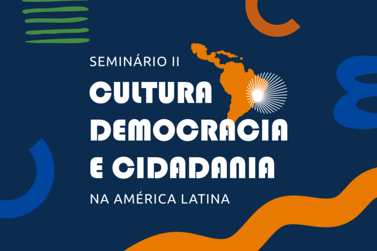 II Seminário Cultura, democracia e cidadania na América Latina. Seminário Cultura, democracia e cidadania na América Latina.